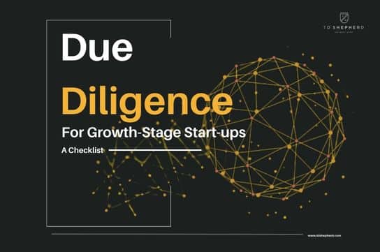 Document cover with the text: Due Diligence for Growth Stage Start-ups